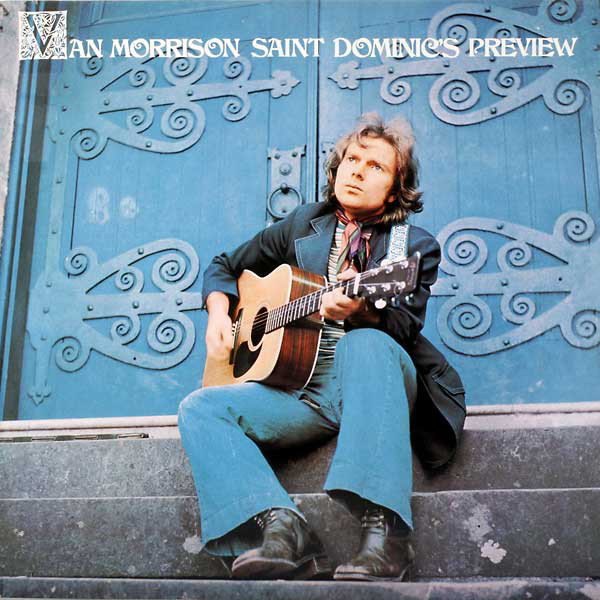 Van Morrison: Saint Dominic's Preview (1972)